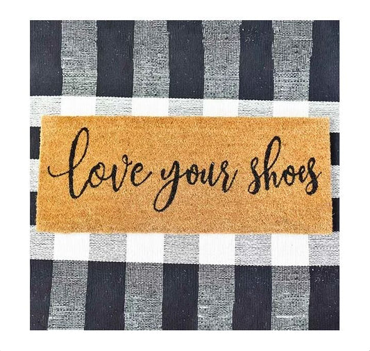 Love Your Shoes Doormat